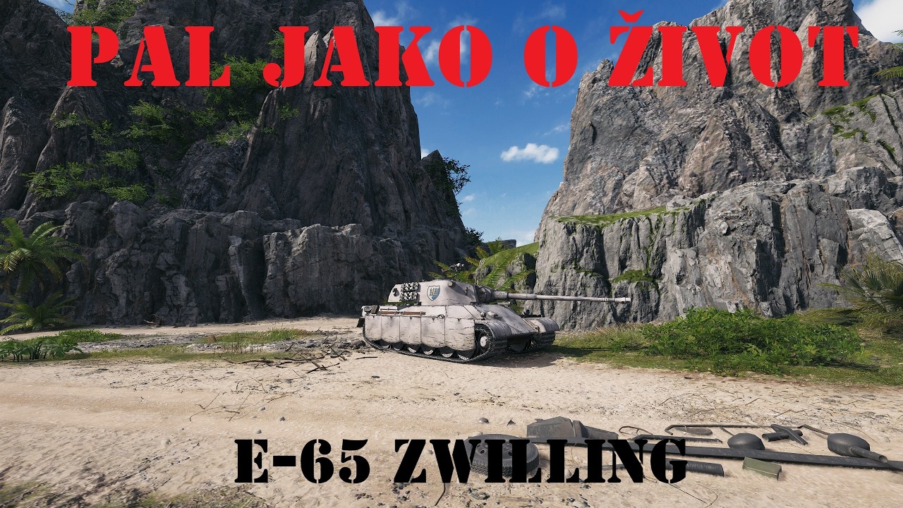 Pal jak o život - E-65 Zwilling - WoTRecod re-play