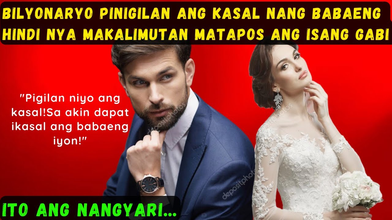 BILYONARYO PINIGILAN ANG KASAL NANG BABAENG HINDI NYA MAKALIMUTAN MATAPOS ANG ISANG GABI