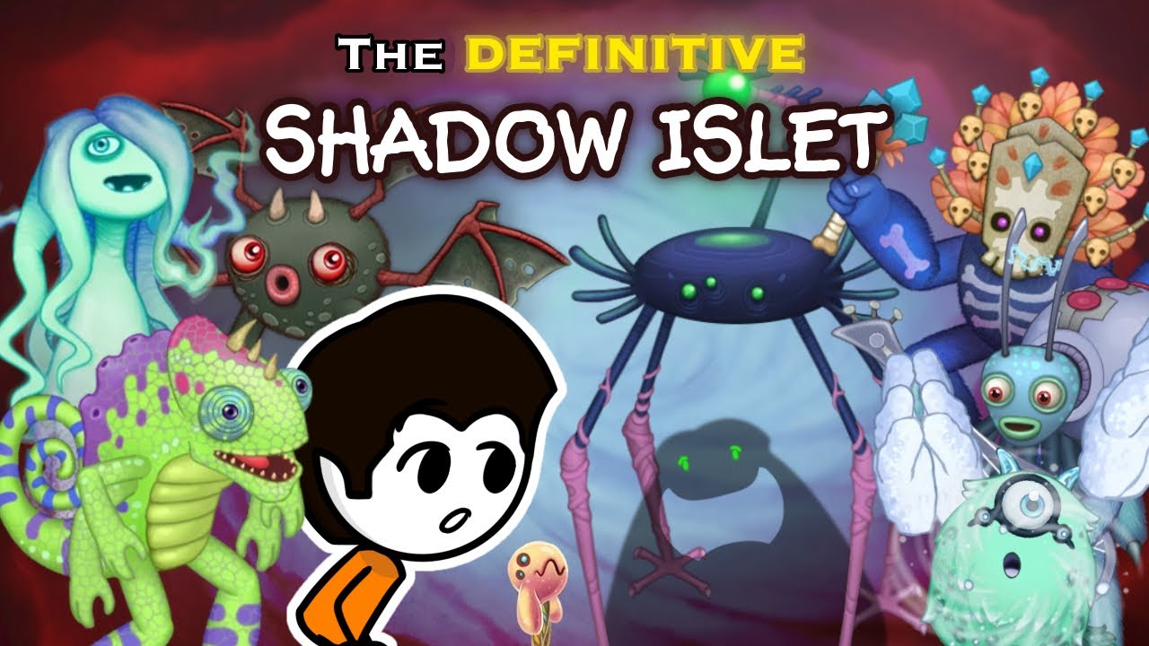 The DEFINITIVE Shadow Islet