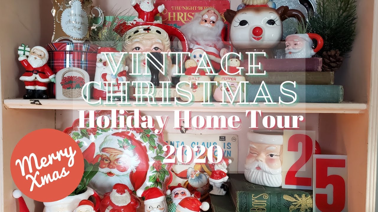 WELCOME TO MY WORLD | Vintage Christmas Holiday Home Tour 2020
