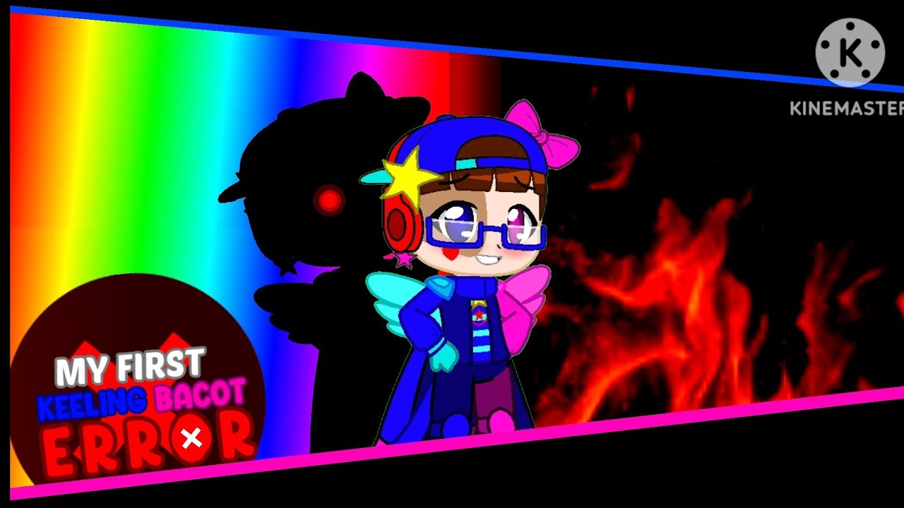 [KB] My First Keeling Bacot Error! | REMAKE