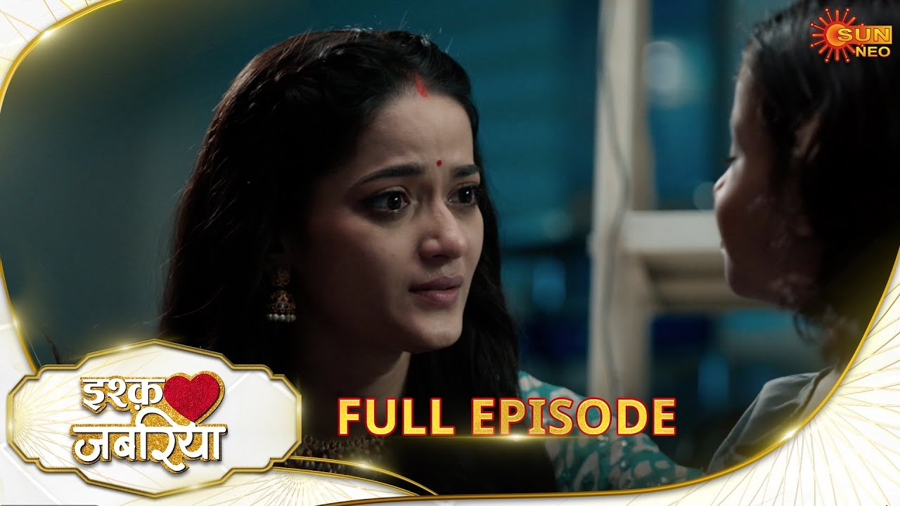 Ishq Jabariya - Full Episode | Ep No - 159 | Hindi Serial | Sun Neo |05 Jan 2025