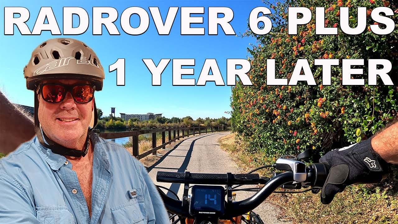 Do I Still Like The Rad Power Bikes Radrover 6 Plus 1 Year Later? Lets Find Out