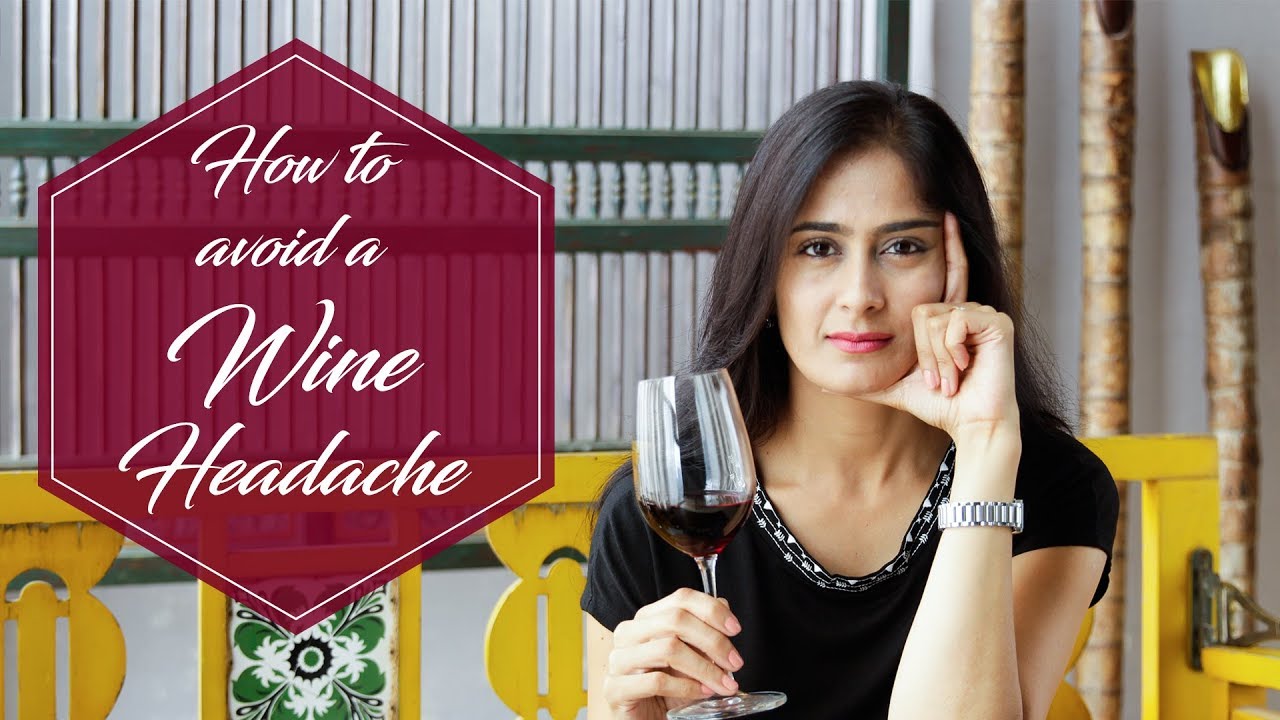 How to avoid Wine Headaches | Vaniitha Jain | The Perfect Pour