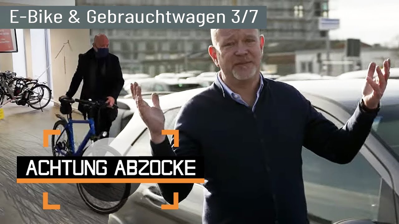 Betrug im Fahrrad-Gesch&auml;ft & ABZOCKE beim Gebrauchtwagen-Kauf! | 3/7 | Achtung Abzocke Kabel Eins