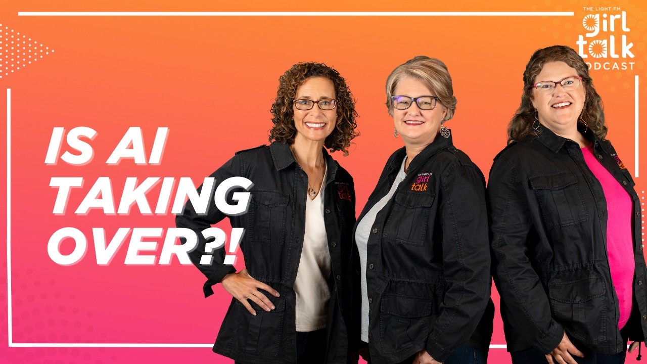 Artificial Intelligence and Authentic Faith: Where Do We Draw the Line? | Girl Talk Podcast