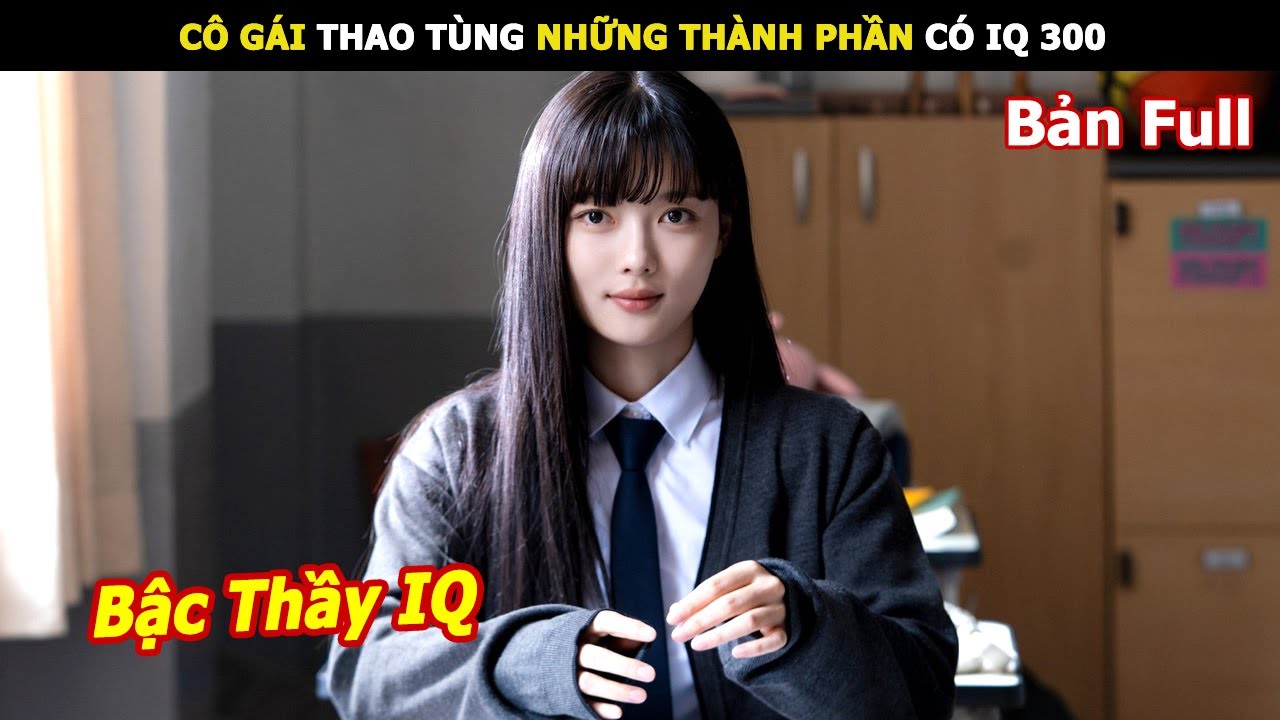 [Review Phim] Cô gái nghèo thử thách ở ngôi trường mới tài phiệt | Review Phim Hàn