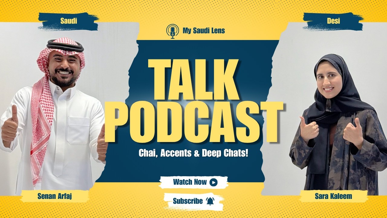 Podcast #01 - When a Desi and a Saudi Sit Down to Talk... | ft. Senan | My Saudi Lens