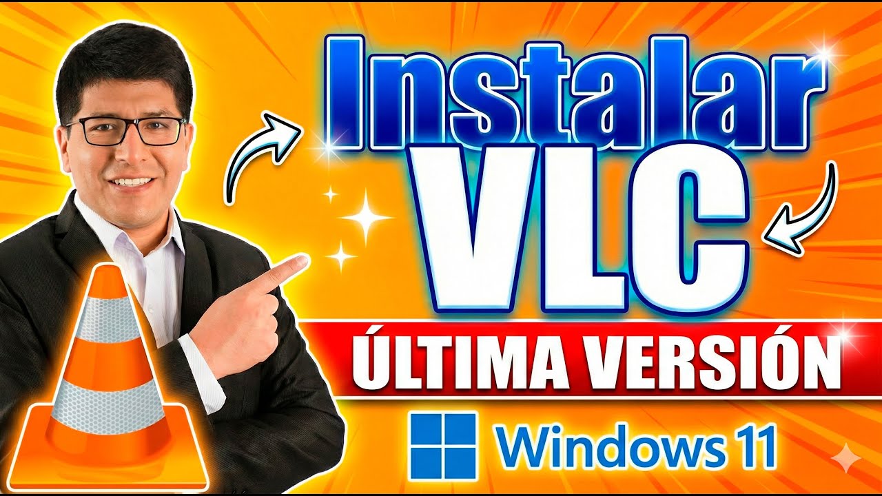 Cómo Descargar e Instalar VLC Media Player en Windows 11 PASO A PASO
