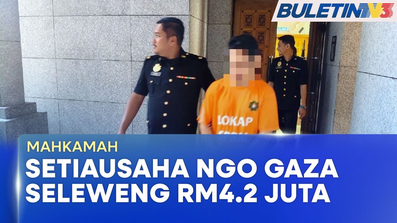 MAHKAMAH | Setiausaha NGO Berkaitan Gaza Direman Disyaki Seleweng Dana RM4.2 Juta (BU)