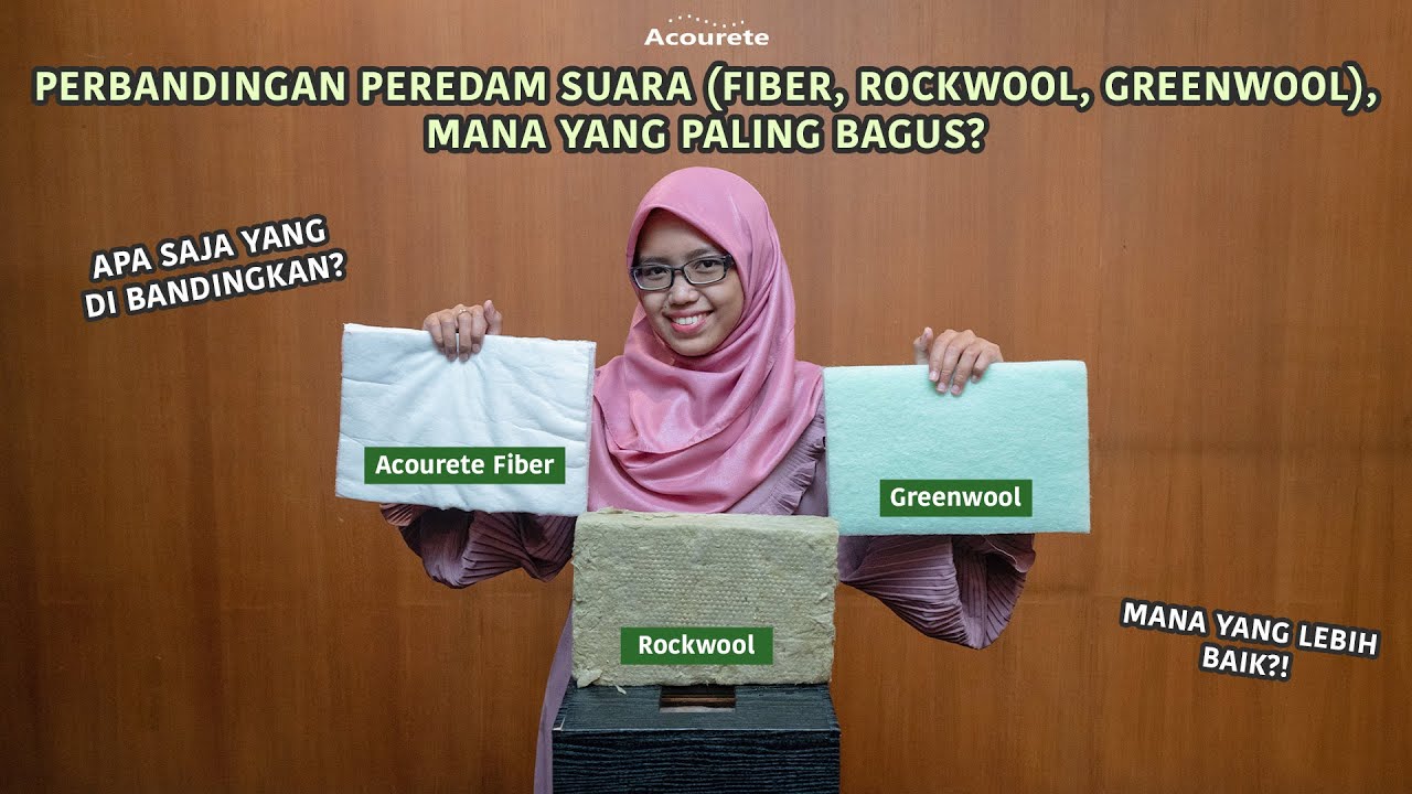 Perbandingan Peredam Suara (Fiber, Rockwool, Greenwool), Mana yang Paling Bagus? #peredamsuara