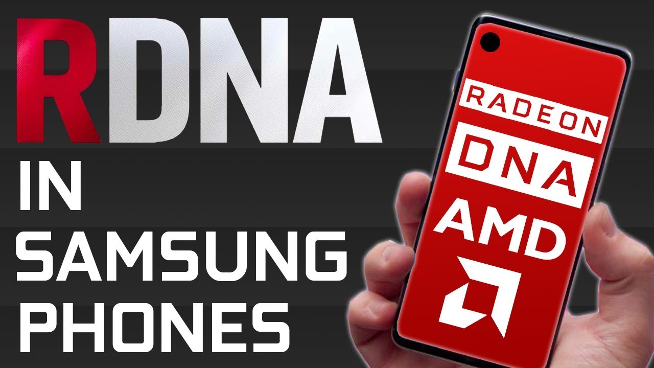 AMD Navi&rsquo;s RDNA is Going in Samsung Phones!