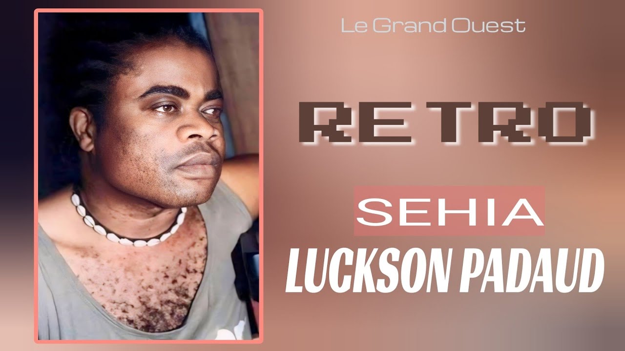LUCKSON PADAUD (vovodou) rétro musique bété