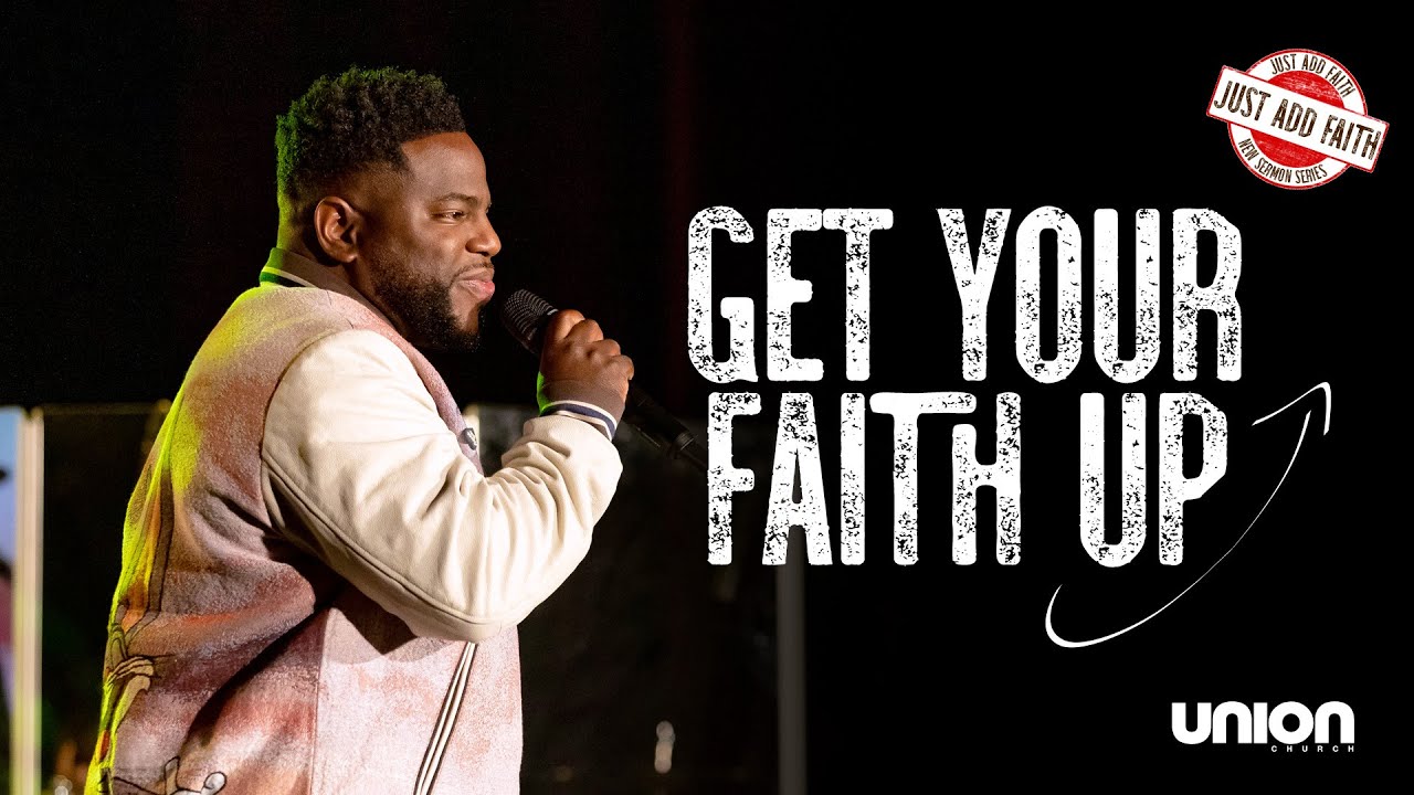 Get Your Faith Up