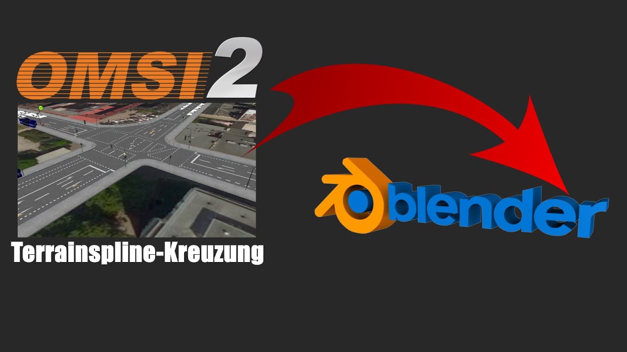 Terrainspline-Kreuzung zu Kreuzungsobjekt mit Blender umwandeln | Teil 1/2 | OMSI 2 Editor Tutorial