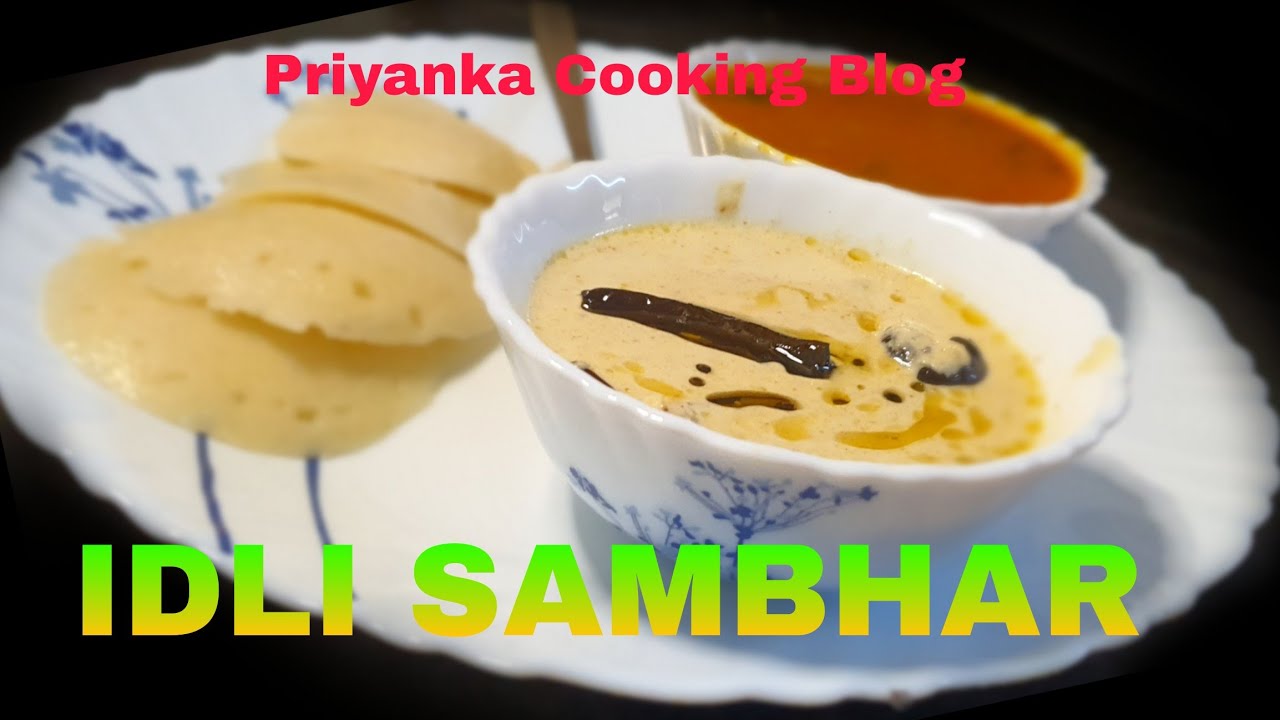 Aisi IDLI aapne kabhi nai khai hogi Idli Sambhar || Priyanka Cooking Blog || food || Cooking