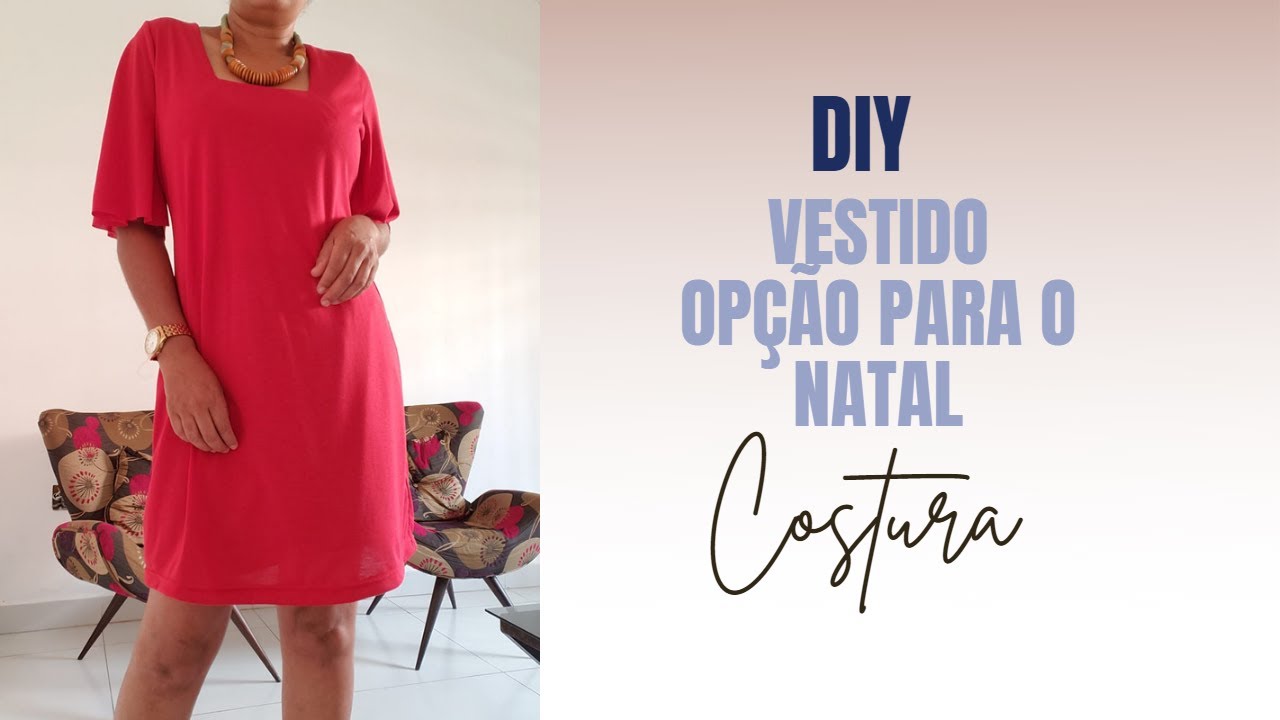 VESTIDO FÁCIL PARA O NATAL CORTE E COSTURA