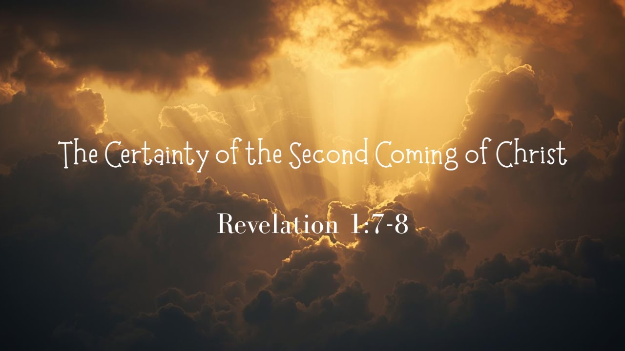 The Certainty of The Second Coming of Christ by Bill Ledbetter