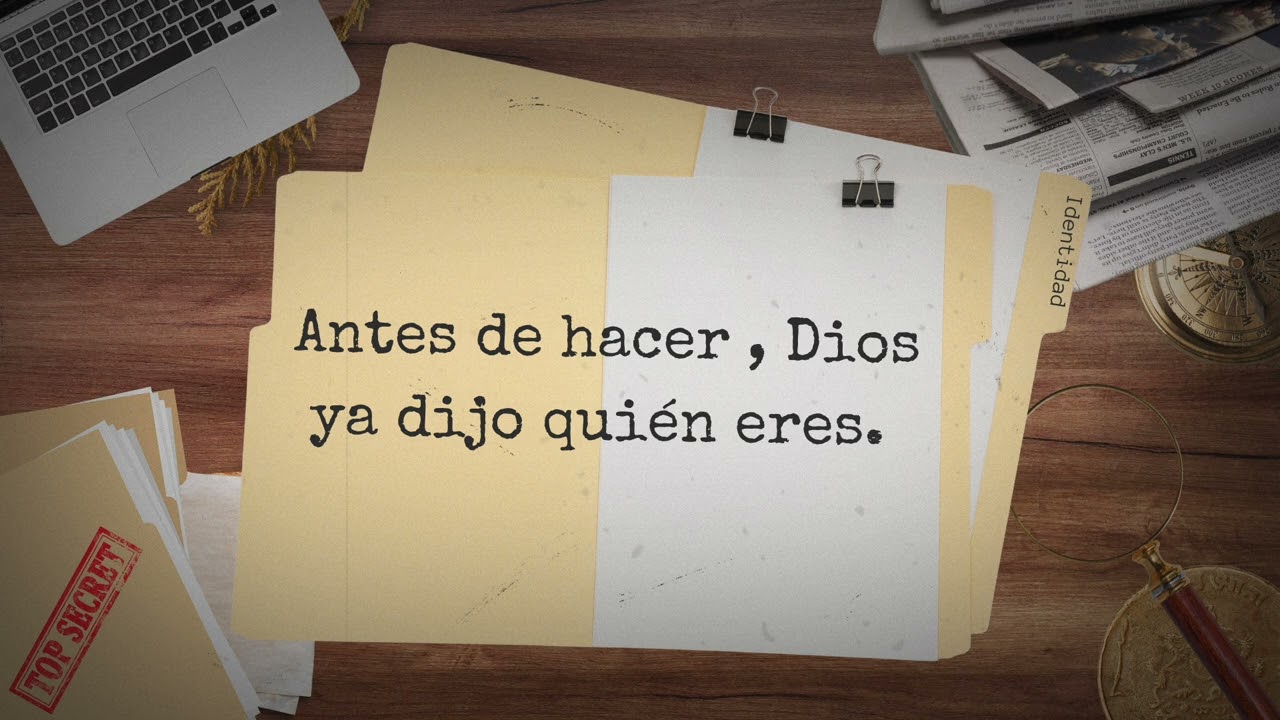 Antes de hacer, Dios ya dijo quién eres. (Parte 1)