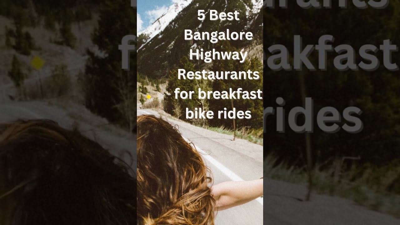 5 Best Bangalore Highway Restaurants For Breakfast Bike Rides #shorts