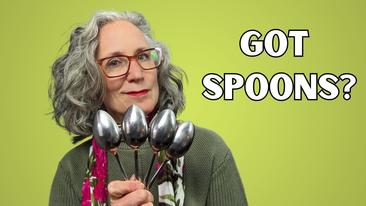 The Spoon Theory - Living with Chronic Illness