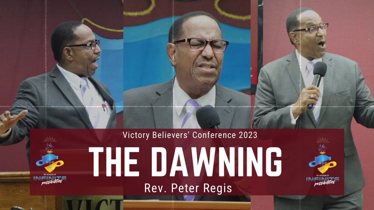 &ldquo;The Dawning&rdquo; - Rev. Peter Regis || VBC 2023