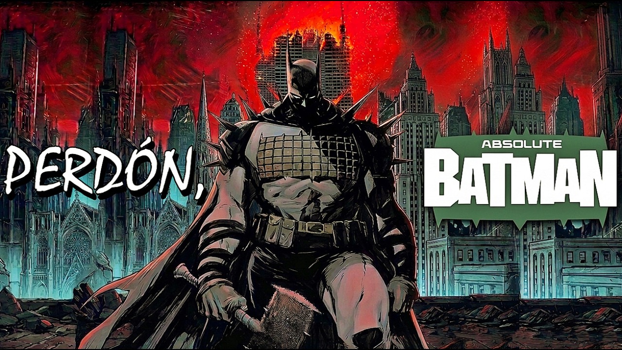 HABLEMOS DEL ABSOLUTE BATMAN
