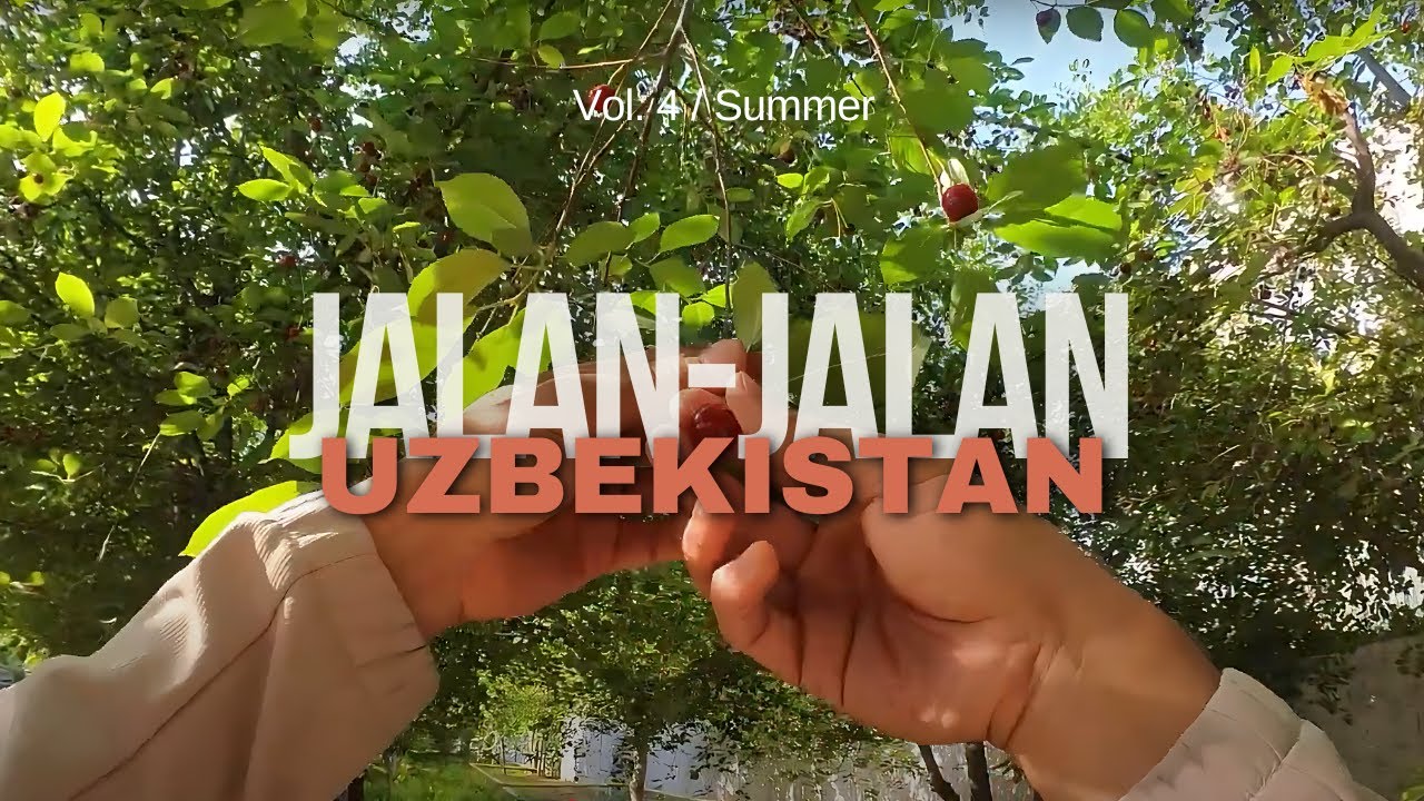 Beautiful Uzbekistan - Sepedaan Sambil Metikin Buah Ceri di Pinggir Jalan - Morning Ride