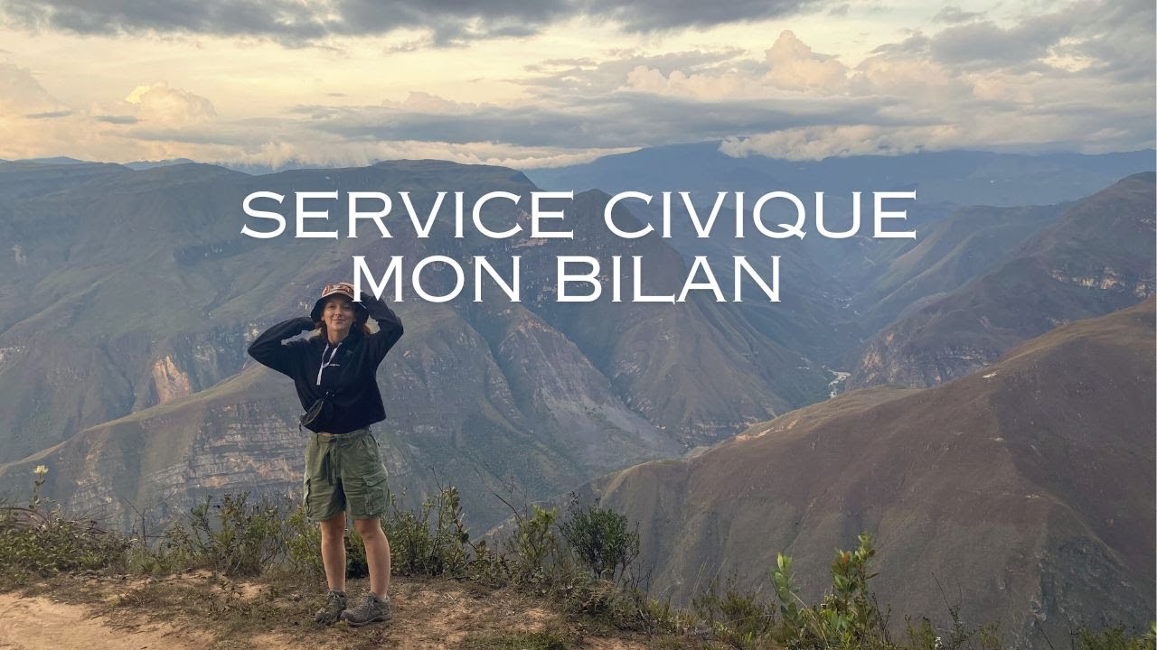 CE QUE MON EXP&Eacute;RIENCE EN SERVICE CIVIQUE M'A APPORT&Eacute; | BILAN de ma mission en conservation au P&Eacute;ROU
