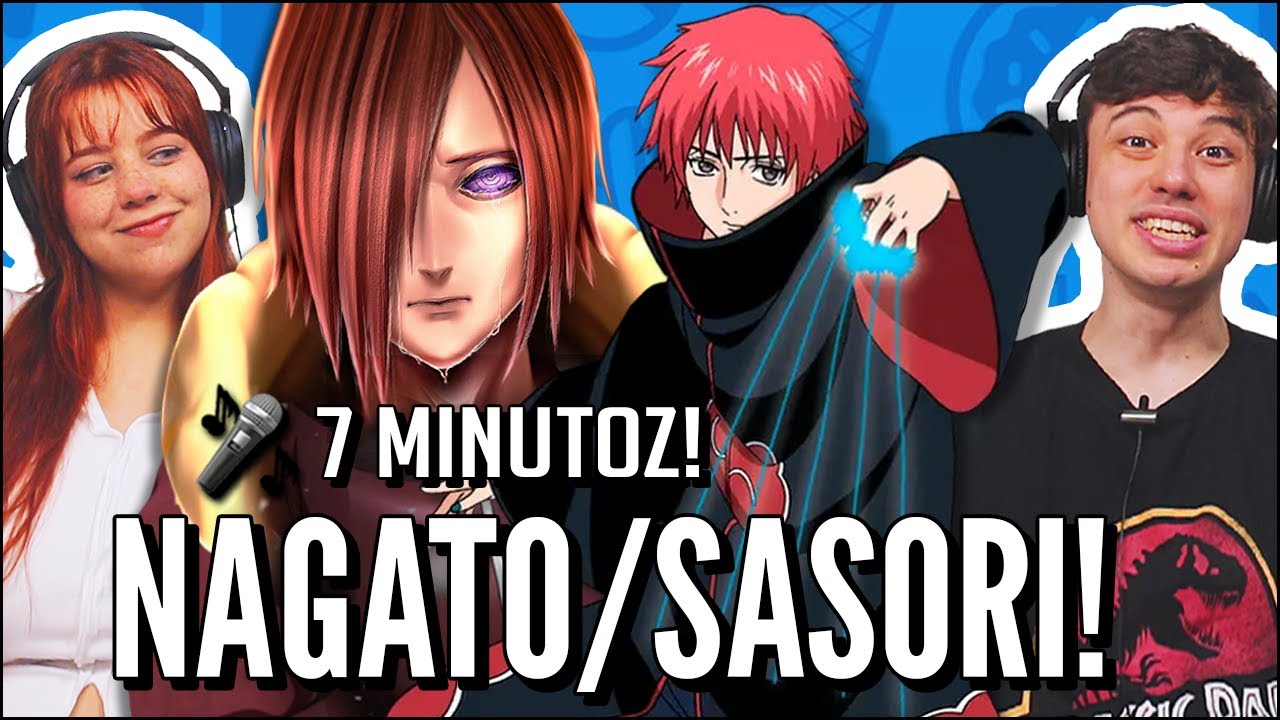O 7 MINUTOZ MANDOU BEM DEMAIS NESSAS! REAGIMOS A NAGATO E SASORI!