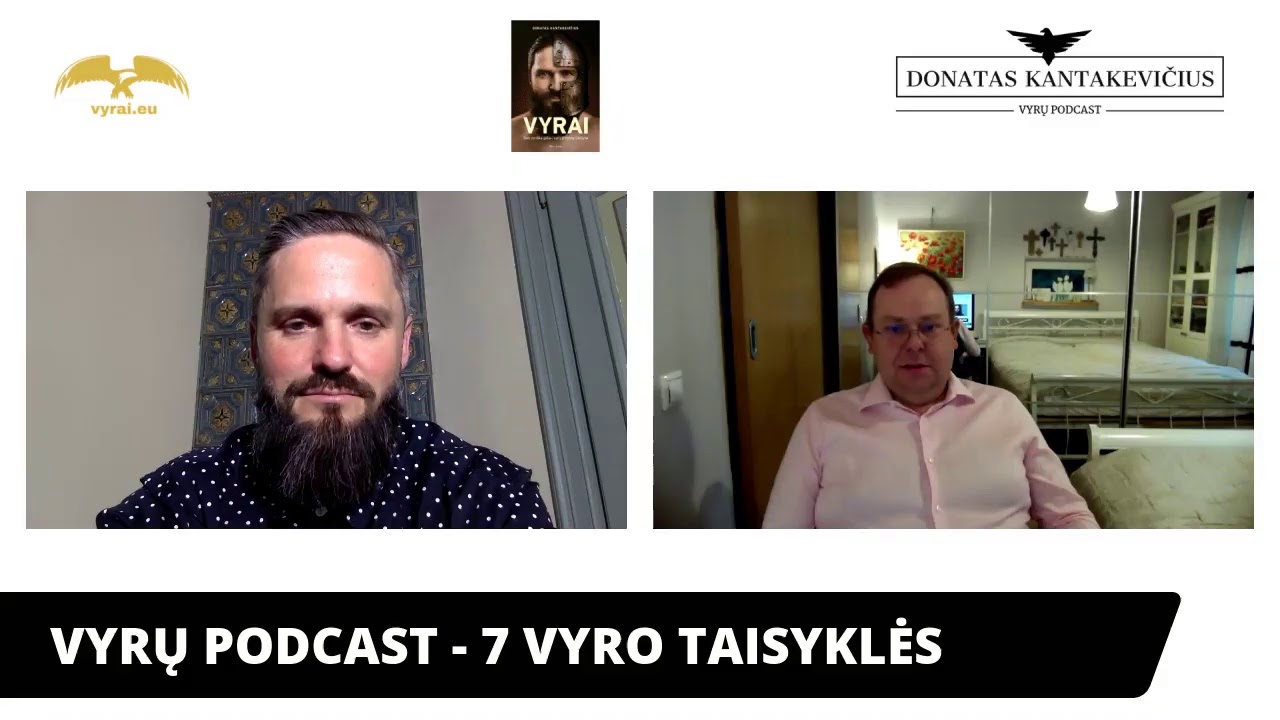 VYRŲ PODCAST - #7LAIDA - 7 VYRO TAISYKLĖS! #7PA&Scaron;NEKOVAS - ŽANAS NEIMANTAS