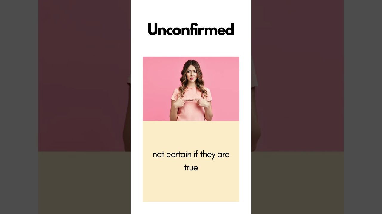 Unconfirmed #english #learnenglish #vocabulary #pronunciation #education #unconfirmed