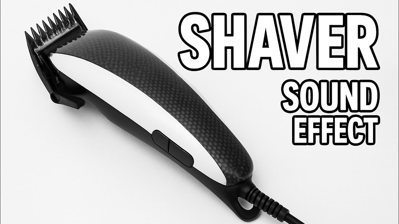 Shaver Razor Sound Effect