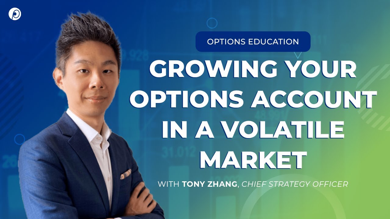 Growing your Options Account in a Volatile Market