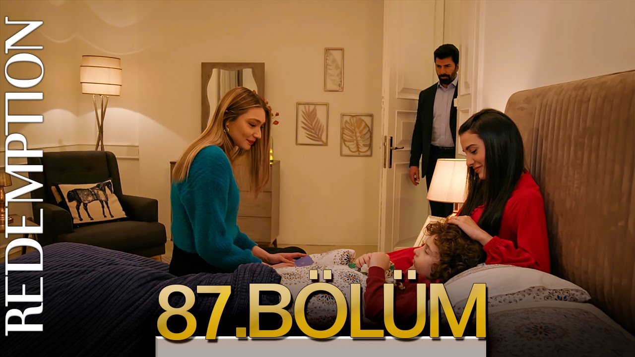 Esaret 87. B&ouml;l&uuml;m | Redemption Episode 87