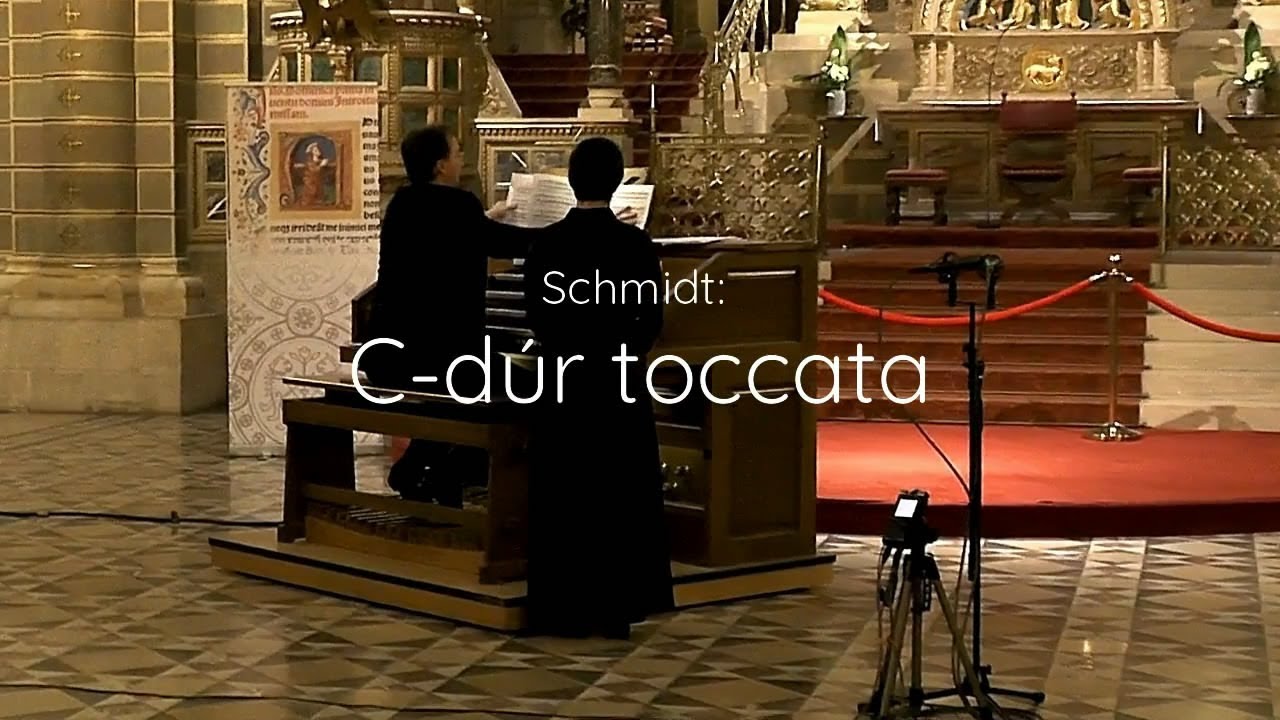 Schmidt: C-dúr toccata Kovács Róbert - orgona