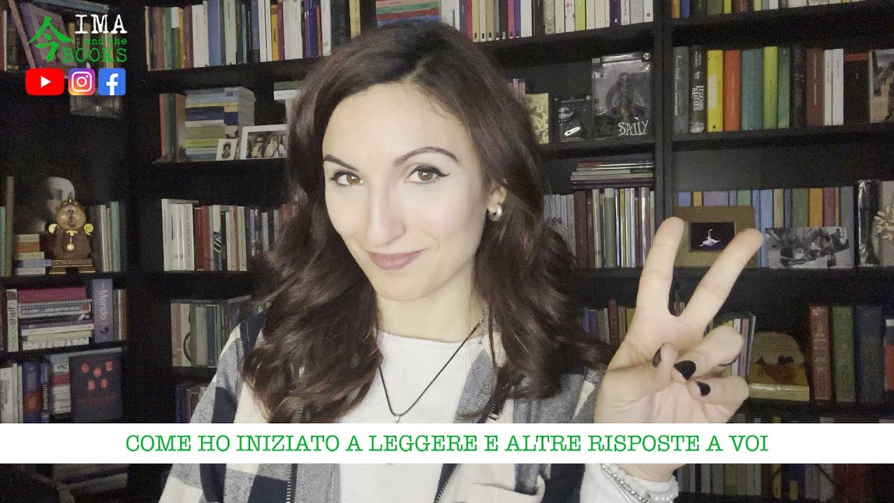 COME HO INIZIATO A LEGGERE E ALTRE RISPOSTE A VOI