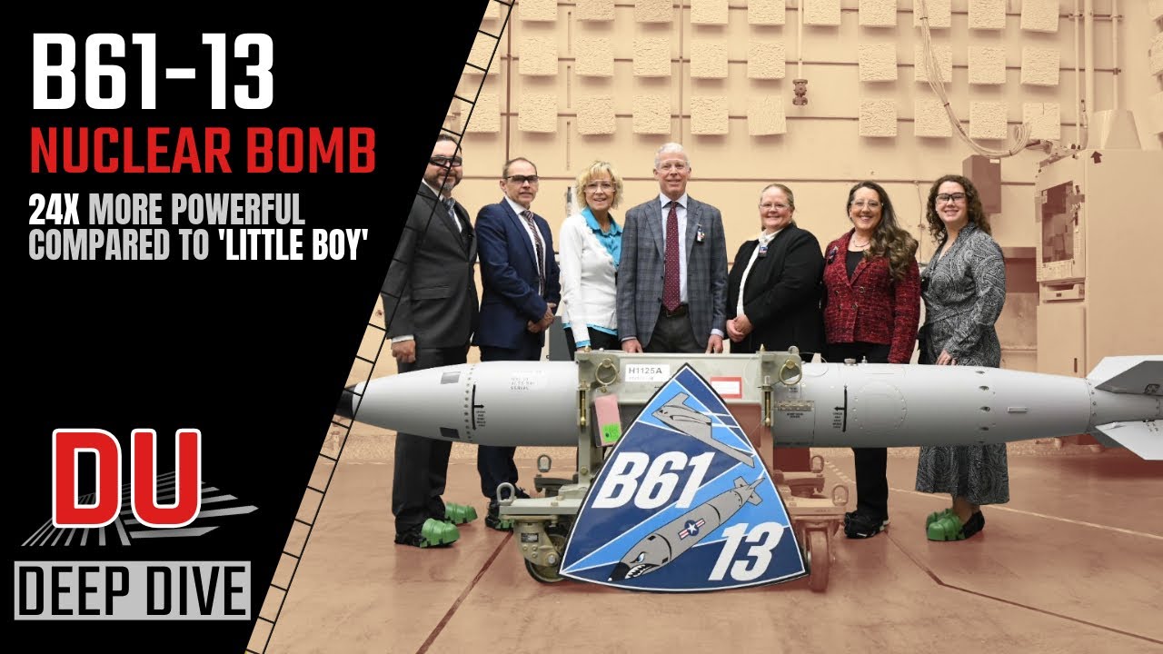 How the new B61-13 nuclear bomb provides US military a devastating option ?