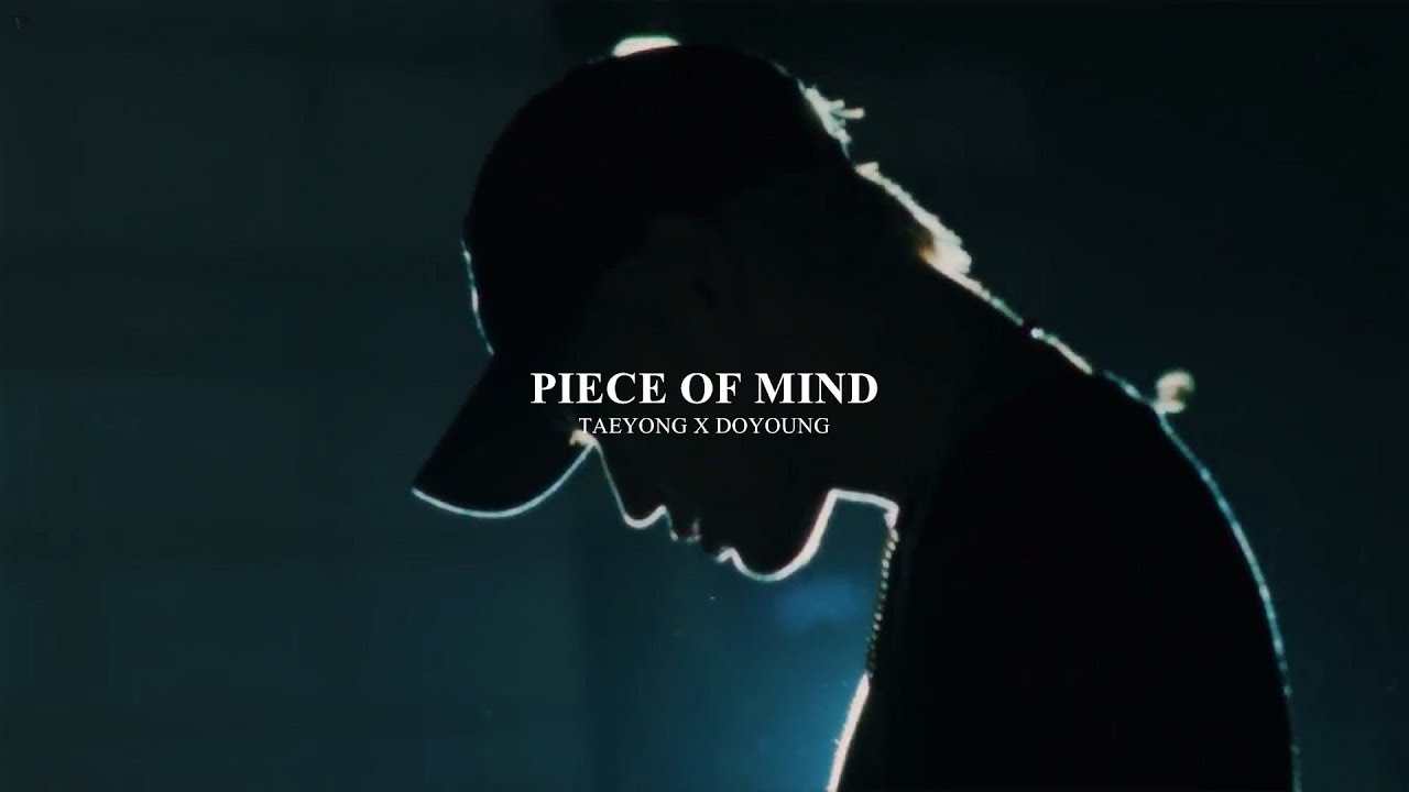 FANMADE | TAEYONG - PIECE OF MIND (feat. Doyoung) MV
