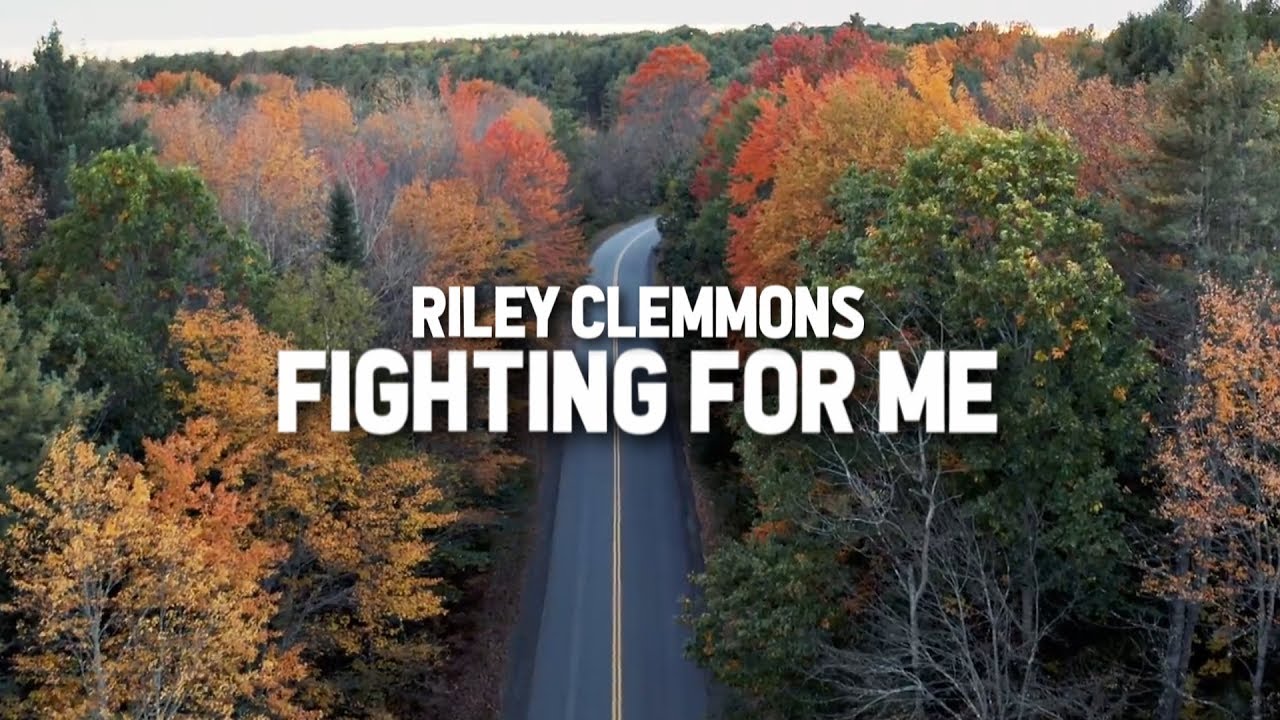 Riley Clemmons - Fighting for Me (Lyric Video)