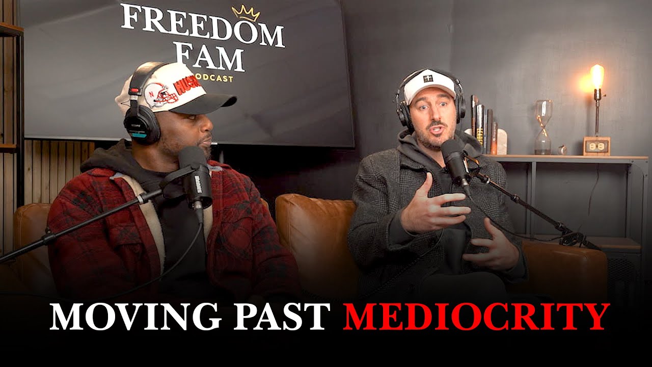 Episode 7   Moving Past Mediocrity