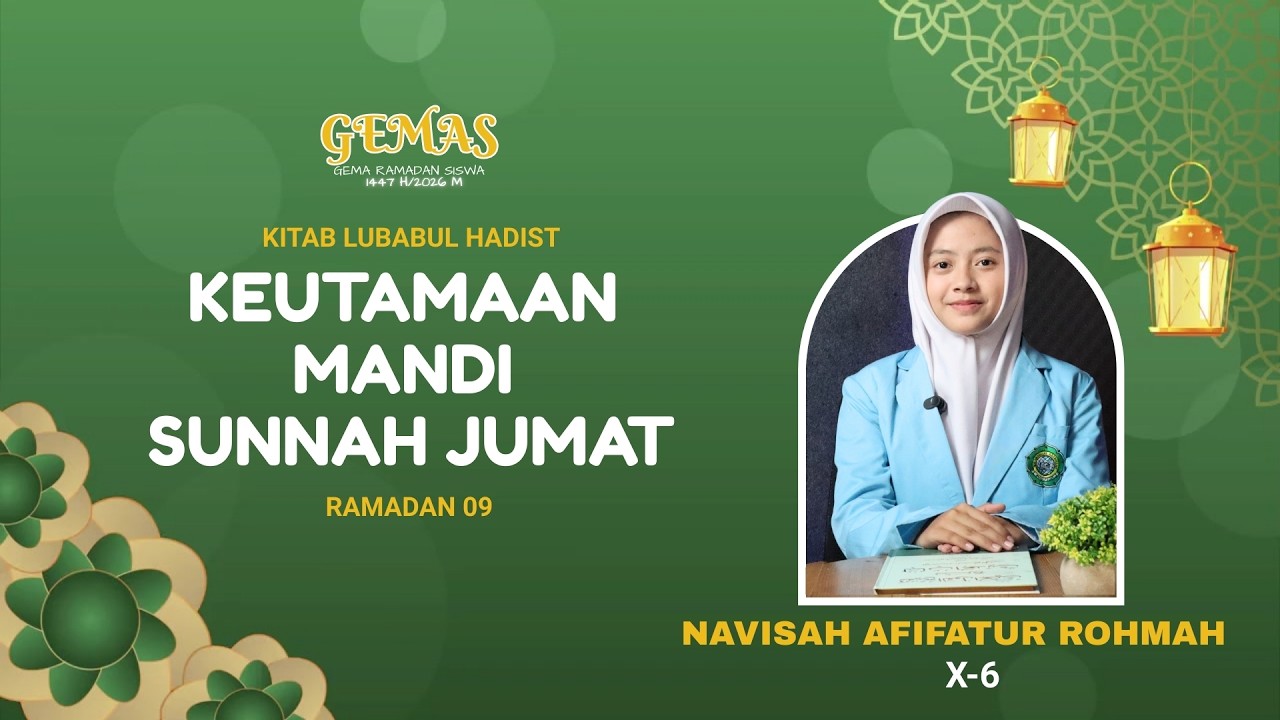 GEMAS EPS  09 - KEUTAMAAN MANDI SUNNAH JUMAT - NAVISAH AFIFATUR ROHMAH