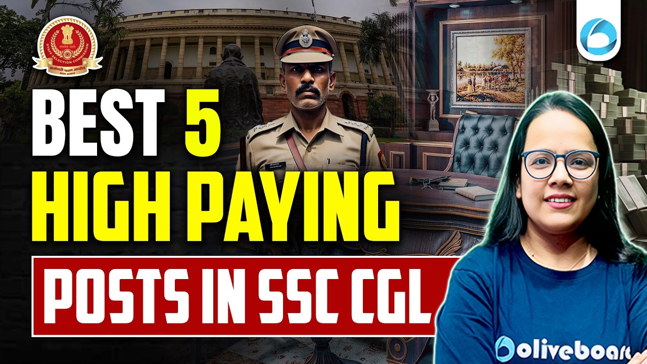 Best 5 SSC CGL Highest Salary Post | SSC CGL Salary and Facilities | CGL Job Profile and Salary