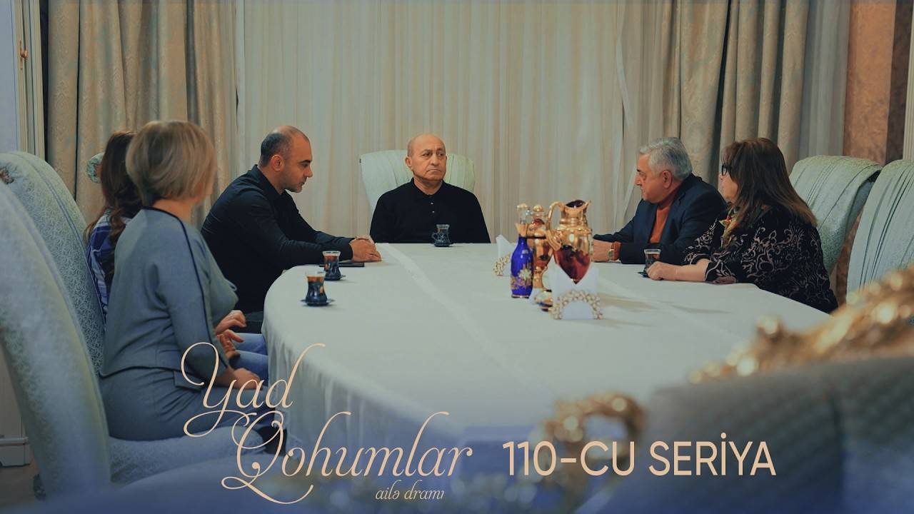 Yad Qohumlar  110-cu Seriya