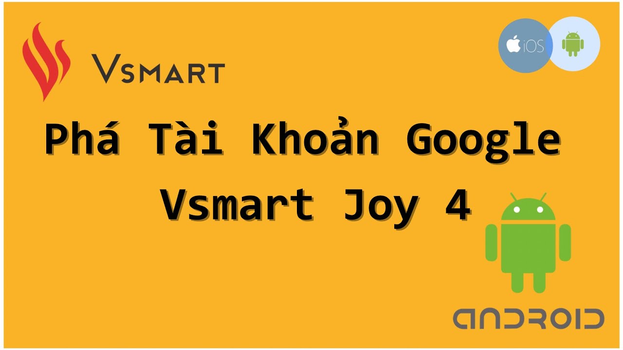 Mở khóa tài khoản Google trên Vsmart Joy 4 | Unlock Google account