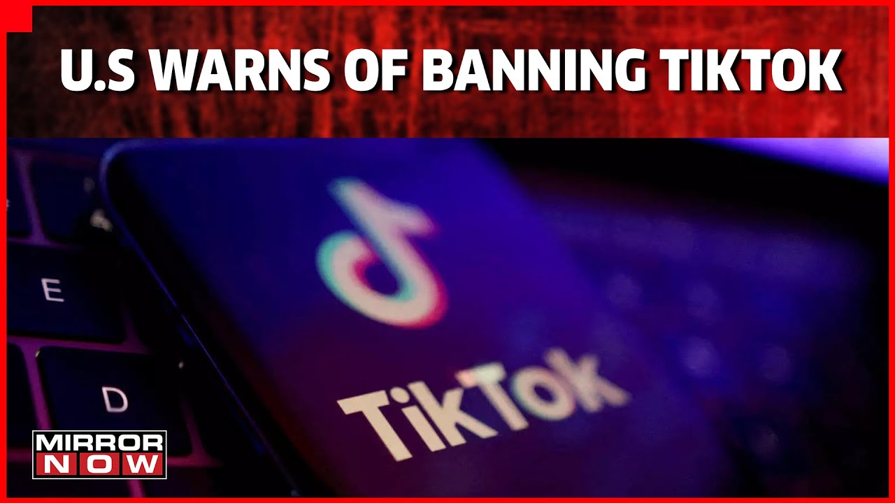 US Government Asks Chinese Company Bytedance To Sell TikTok Or Face Ban | World News