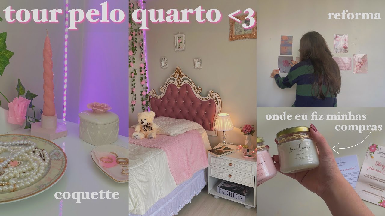 reformando + tour pelo meu quarto 💐💞