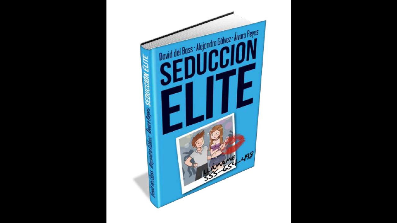 Seducci&oacute;n &Eacute;lite pdf gratis + Bonos Alvaro Reyes - David del Bass