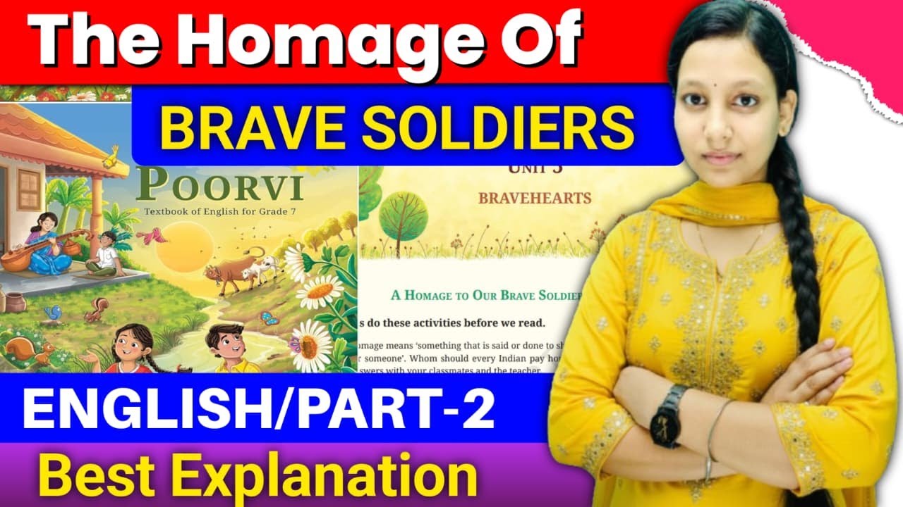 OAV Class7 English Poorvi The Homage Of Brave Soldiers|OAV/NCERT/CBSE Part-2 English Bravehearts