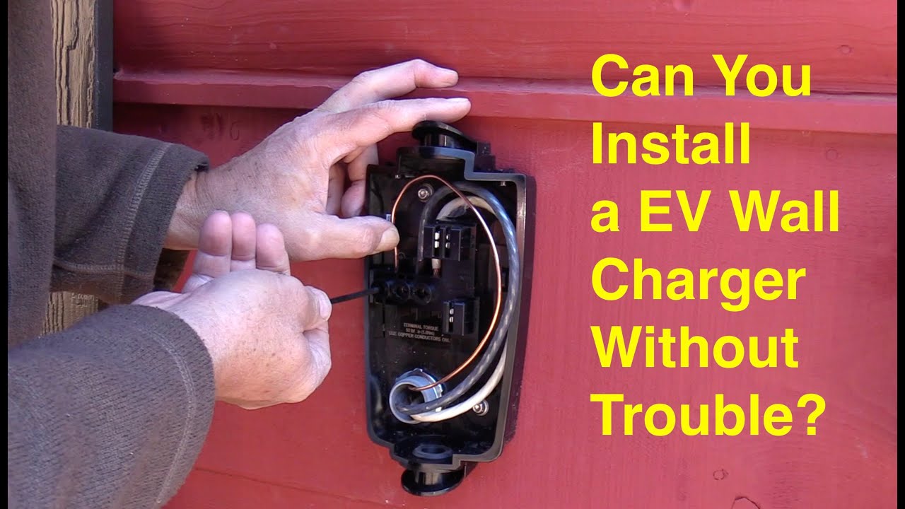 Can You Install a EV Wall Charger Without Trouble?